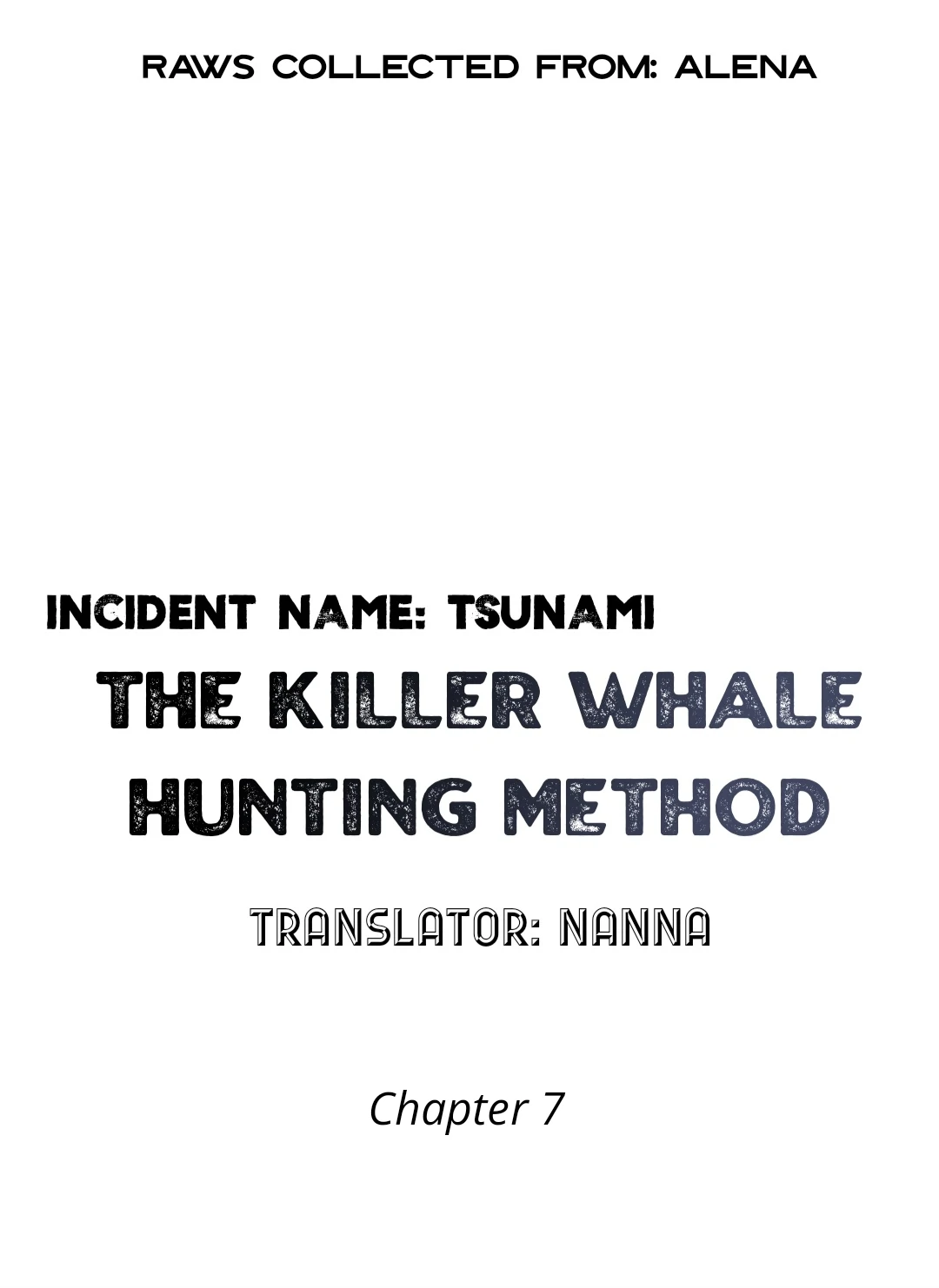 Incident Named Tsunami: Killer Whale Hunting Method Chapter 7 page 1