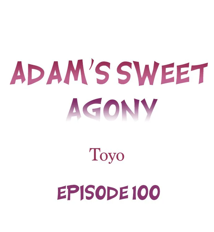 Adam’s Sweet Agony Chapter 100 page 1