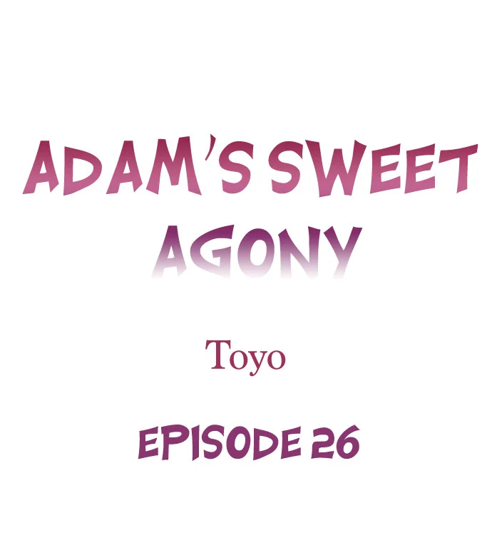Adam’s Sweet Agony Chapter 26 page 1